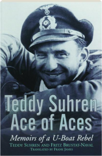 TEDDY SUHREN: Ace of Aces