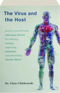 THE VIRUS AND THE HOST