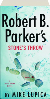 ROBERT B. PARKER'S STONE'S THROW