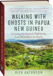 WALKING WITH GHOSTS IN PAPUA NEW GUINEA