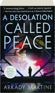 A DESOLATION CALLED PEACE