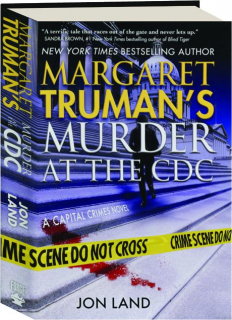 MARGARET TRUMAN'S MURDER AT THE CDC