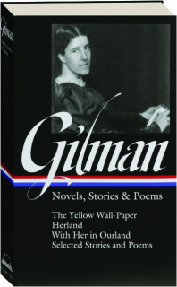 CHARLOTTE PERKINS GILMAN: Novels, Stories & Poems