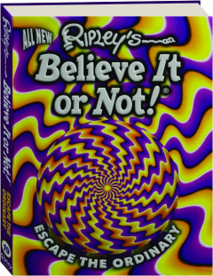 ESCAPE THE ORDINARY: Ripley's Believe It or Not!