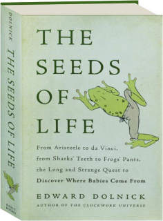 THE SEEDS OF LIFE