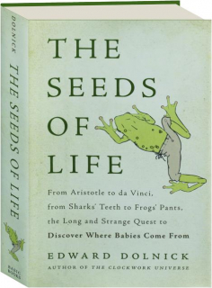 THE SEEDS OF LIFE