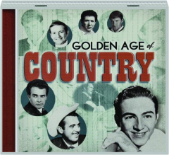 GOLDEN AGE OF COUNTRY: Sing Me Back Home