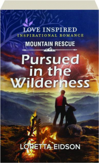 PURSUED IN THE WILDERNESS