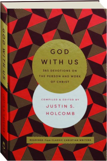 GOD WITH US: 365 Devotions on the Person and Work of Christ