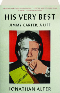 HIS VERY BEST: Jimmy Carter, a Life