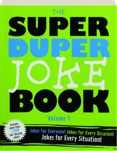 THE SUPER DUPER JOKE BOOK, VOLUME 1