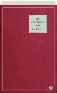 FIFTY FORGOTTEN BOOKS