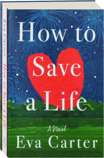 HOW TO SAVE A LIFE