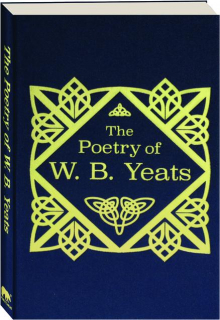 THE POETRY OF W.B. YEATS