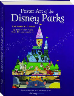 POSTER ART OF THE DISNEY PARKS, SECOND EDITION
