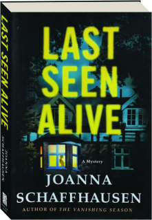 LAST SEEN ALIVE