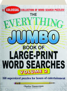 THE EVERYTHING JUMBO BOOK OF LARGE-PRINT WORD SEARCHES, VOLUME 2