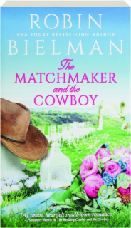 THE MATCHMAKER AND THE COWBOY