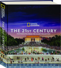 THE 21ST CENTURY: Photographs from the Image Collection