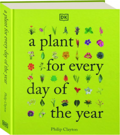 A PLANT FOR EVERY DAY OF THE YEAR