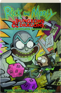 RICK AND MORTY VS. DUNGEONS & DRAGONS: The Complete Adventures
