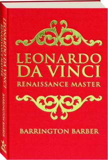 LEONARDO DA VINCI: Renaissance Master