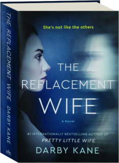 THE REPLACEMENT WIFE