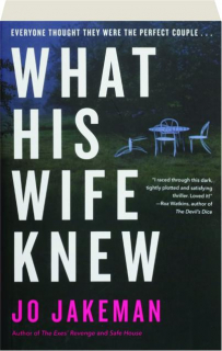 WHAT HIS WIFE KNEW