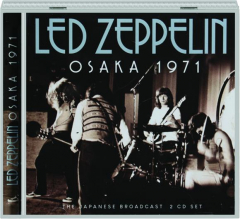 LED ZEPPELIN: Osaka 1971
