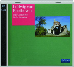LUDWIG VAN BEETHOVEN: The Complete Cello Sonatas