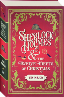 SHERLOCK HOLMES & THE TWELVE THEFTS OF CHRISTMAS