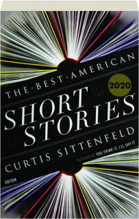 THE BEST AMERICAN SHORT STORIES 2020