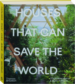 HOUSES THAT CAN SAVE THE WORLD