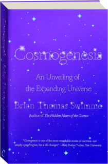 COSMOGENESIS: An Unveiling of the Expanding Universe