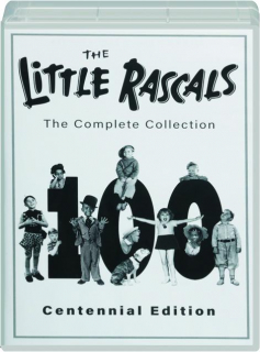 THE LITTLE RASCALS: The Complete Collection