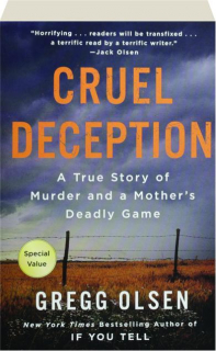 CRUEL DECEPTION: A True Story of Murder and a Mother's Deadly Game