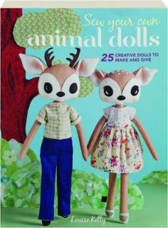 SEW YOUR OWN ANIMAL DOLLS