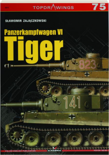 PANZERKAMPFWAGEN VI TIGER: TopDrawings 75