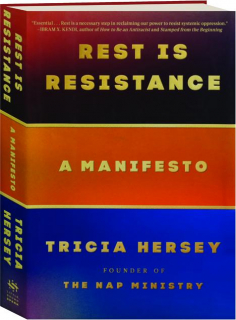 REST IS RESISTANCE: A Manifesto