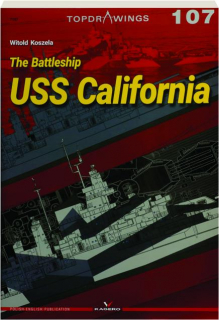 THE BATTLESHIP USS <I>CALIFORNIA:</I> TopDrawings 107