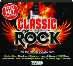 CLASSIC ROCK: The Ultimate Collection