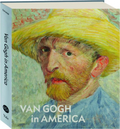 VAN GOGH IN AMERICA