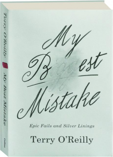 MY BEST MISTAKE: Epic Fails and Silver Linings