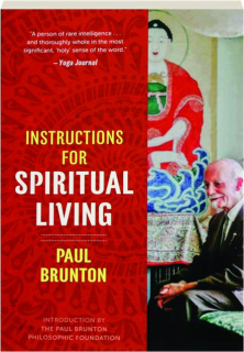 INSTRUCTIONS FOR SPIRITUAL LIVING