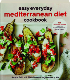 EASY EVERYDAY MEDITERRANEAN DIET COOKBOOK