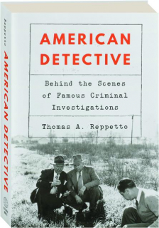 AMERICAN DETECTIVE: Behind the Scenes of Famous Criminal Investigations