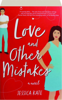 LOVE AND OTHER MISTAKES