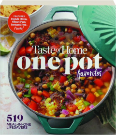 <I>TASTE OF HOME</I> ONE POT FAVORITES: 519 Meal-in-One Lifesavers