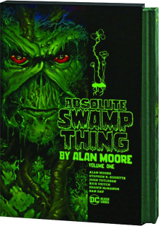 ABSOLUTE SWAMP THING, VOLUME ONE