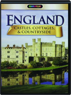 ENGLAND: Castles, Cottages, & Countryside
